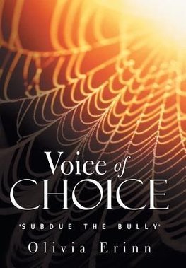 Voice of Choice