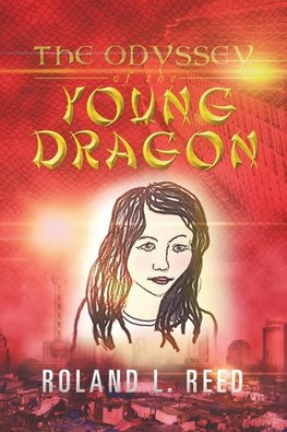 The Odyssey of the Young Dragon