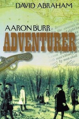 Aaron Burr - Adventurer