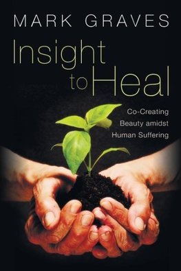 Insight to Heal