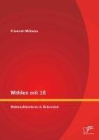 Wählen mit 16: Wahlrechtsreform in Österreich