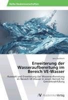 Erweiterung der Wasseraufbereitung im Bereich VE-Wasser