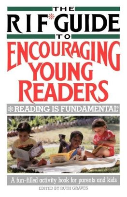 The RIF Guide to Encouraging Young Readers