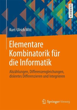 Elementare Kombinatorik für die Informatik