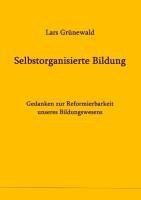 Selbstorganisierte Bildung