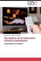 Semiótica de la televisión infantil colombiana