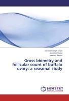 Gross biometry and follicular count of buffalo ovary: a seasonal study