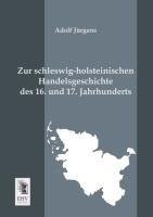 Zur schleswig-holsteinischen Handelsgeschichte des 16. und 17. Jahrhunderts