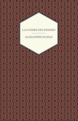 La Guerre Des Femmes