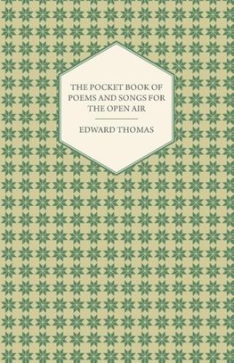 The Pocket Book of Poems and Songs for the Open Air