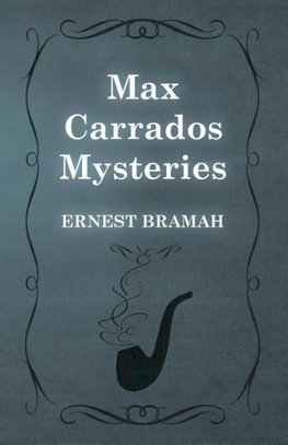 Max Carrados Mysteries