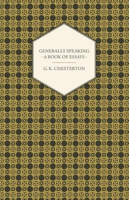 Generally Speaking - A Book of Essays