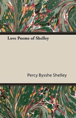 Love Poems of Shelley