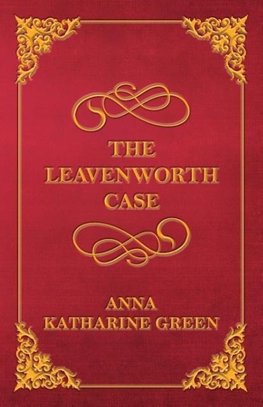 LEAVENWORTH CASE