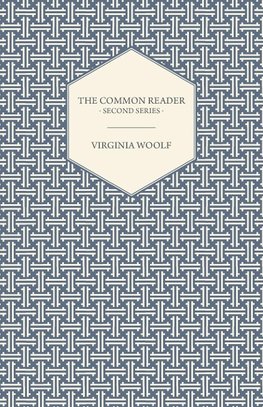 The Common Reader - Second Series