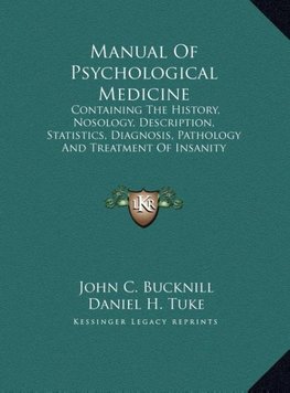 Manual Of Psychological Medicine