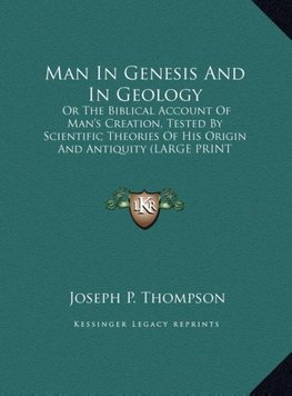 Man In Genesis And In Geology