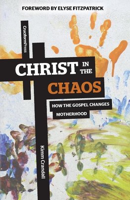 Christ in the Chaos