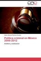 Política criminal en México 2006-2012