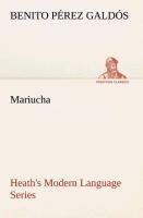 Heath's Modern Language Series: Mariucha