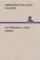 Los Puritanos, y otros cuentos