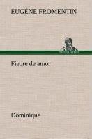 Fiebre de amor (Dominique)