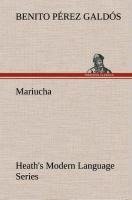 Heath's Modern Language Series: Mariucha