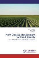 Plant Disease Management for Food Security