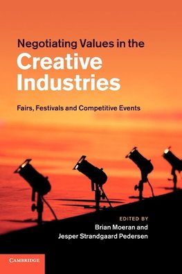 Negotiating Values in the Creative Industries