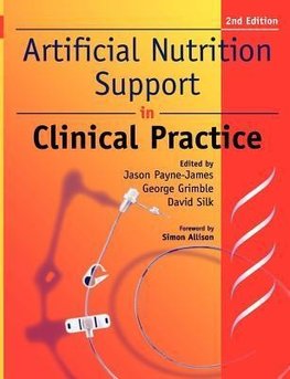 Artificial Nutrition and Support in Clinical Practice