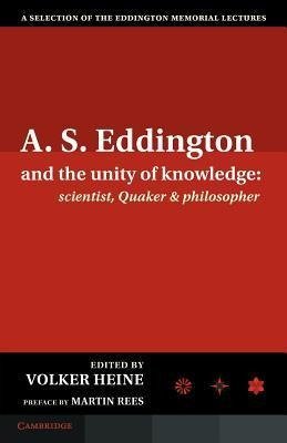 A.S. Eddington and the Unity of Knowledge