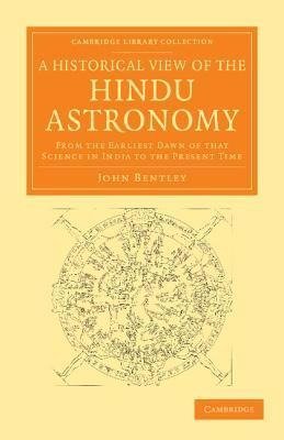 A Historical View of the Hindu Astronomy