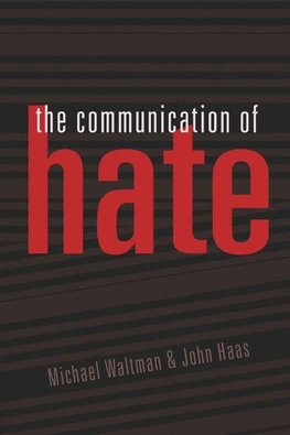 The Communication of Hate