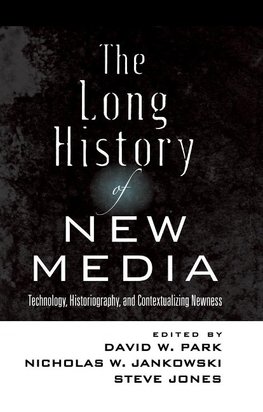 The Long History of New Media