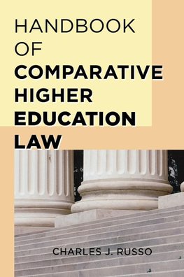 Handbook of Comparative Higher Education Law