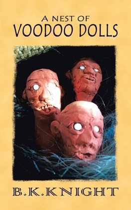 A Nest of Voodoo Dolls