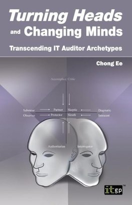 Turning Heads and Changing Minds Transcending It Auditor Archetypes