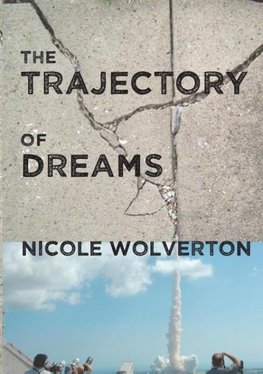 The Trajectory of Dreams