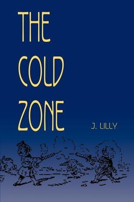 The Cold Zone