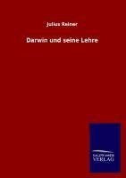 Darwin und seine Lehre