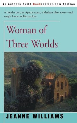 Woman of Three Worlds