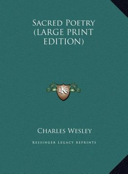 Sacred Poetry (LARGE PRINT EDITION)