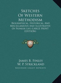 Sketches Of Western Methodism