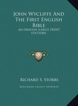 John Wycliffe And The First English Bible