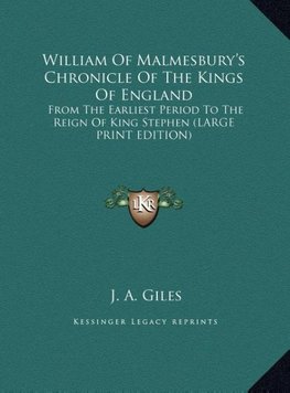 William Of Malmesbury's Chronicle Of The Kings Of England