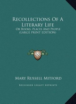 Recollections Of A Literary Life