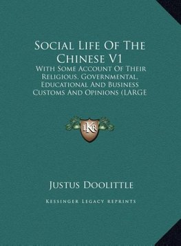 Social Life Of The Chinese V1