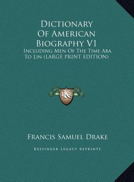 Dictionary Of American Biography V1