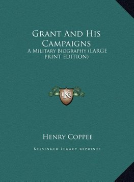 Grant And His Campaigns