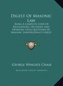 Digest Of Masonic Law